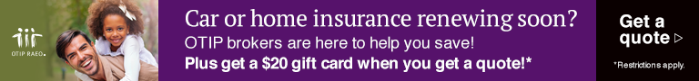 Car or home insurance renewing soon? OTIP Brokers are here to help you save. Plus, get a $20 gift card when you get a quote.