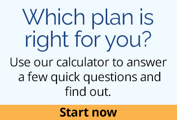 Wondering which plan is right for you? Start Now